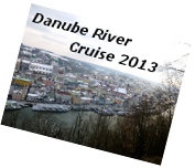 Danube Cruise 2013